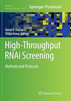 Seller image for High-Throughput RNAi Screening: Methods and Protocols (Methods in Molecular Biology) [Soft Cover ] for sale by booksXpress