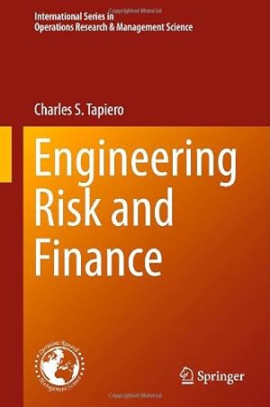 Bild des Verkufers fr Engineering Risk and Finance (International Series in Operations Research & Management Science) by Tapiero, Charles S. [Hardcover ] zum Verkauf von booksXpress