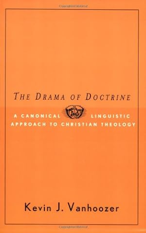 Immagine del venditore per The Drama of Doctrine: A Canonical Linguistic Approach to Christian Doctrine by Kevin J. Vanhoozer [Paperback ] venduto da booksXpress
