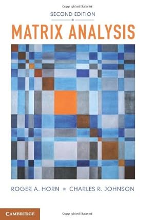 Immagine del venditore per Matrix Analysis by Horn, Roger A., Johnson, Charles R. [Paperback ] venduto da booksXpress