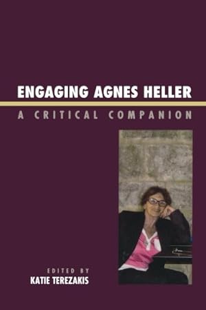 Seller image for Engaging Agnes Heller: A Critical Companion [Paperback ] for sale by booksXpress