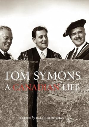 Image du vendeur pour Tom Symons: A Canadian Life [Hardcover ] mis en vente par booksXpress