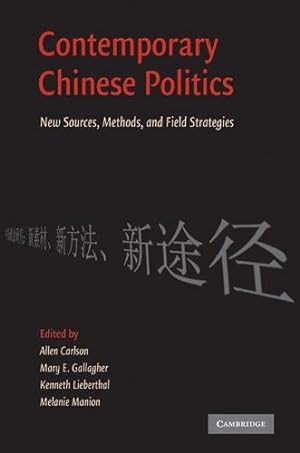 Seller image for Contemporary Chinese Politics: New Sources, Methods, and Field Strategies [Hardcover ] for sale by booksXpress