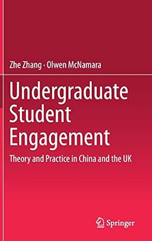Immagine del venditore per Undergraduate Student Engagement: Theory and Practice in China and the UK by Zhang, Zhe, McNamara, Olwen [Hardcover ] venduto da booksXpress