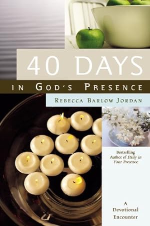 Seller image for 40 Days In God's Presence: A Devotional Encounter by Jordan, Rebecca Barlow [Hardcover ] for sale by booksXpress