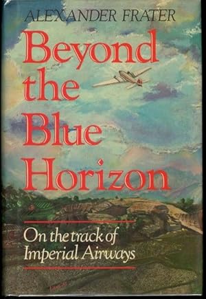 Beyond the blue horizon: On the track of Imperial Airways