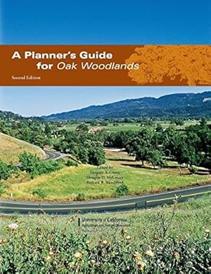 Seller image for A Planner's Guide for Oak Woodlands (University of California Agriculture and Natural Resources P) [Soft Cover ] for sale by booksXpress