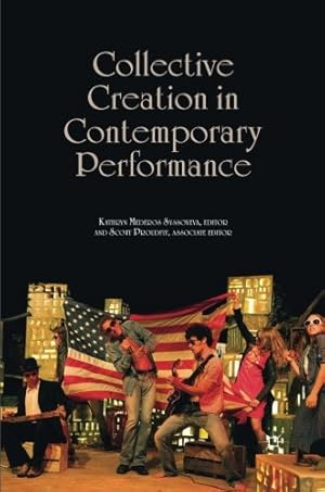 Seller image for Collective Creation in Contemporary Performance by Syssoyeva, Kathryn Mederos [Paperback ] for sale by booksXpress