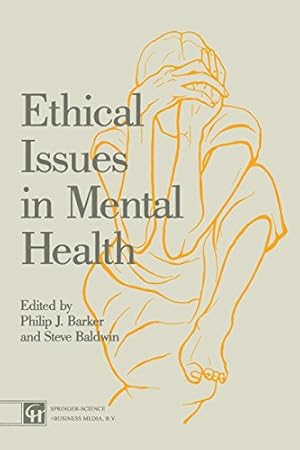 Imagen del vendedor de Ethical Issues in Mental Health by Baldwin, Steve, Barker, Philip J. [Paperback ] a la venta por booksXpress