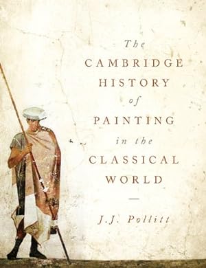 Seller image for The Cambridge History of Painting in the Classical World [Hardcover ] for sale by booksXpress