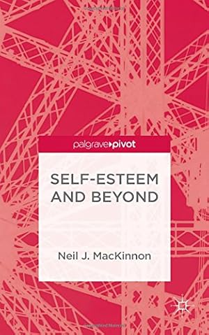 Seller image for Self-Esteem and Beyond by MacKinnon, Neil J. [Hardcover ] for sale by booksXpress