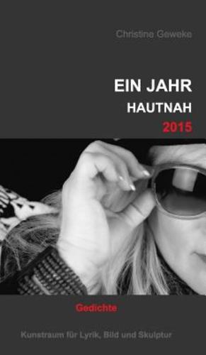 Image du vendeur pour ein jahr hautnah2015 (German Edition) by Geweke, Christine [Hardcover ] mis en vente par booksXpress