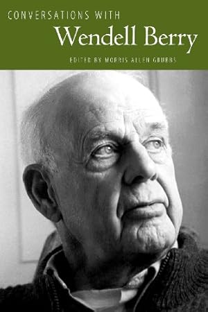 Seller image for Conversations with Wendell Berry (Literary Conversations Series) [Soft Cover ] for sale by booksXpress