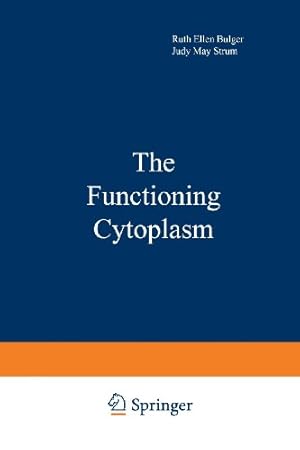 Seller image for The Functioning Cytoplasm by Bulger, Ruth [Paperback ] for sale by booksXpress