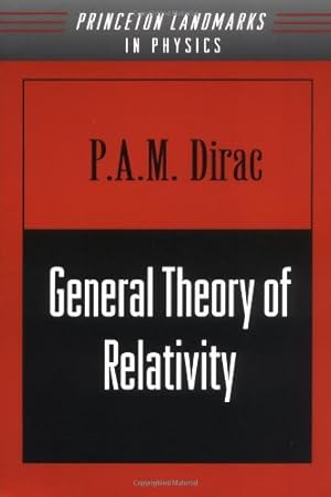 Immagine del venditore per General Theory of Relativity by Dirac, P. A.M. [Paperback ] venduto da booksXpress