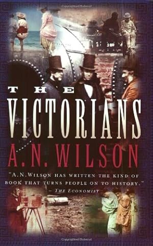 Seller image for The Victorians by Wilson, A. N. [Paperback ] for sale by booksXpress