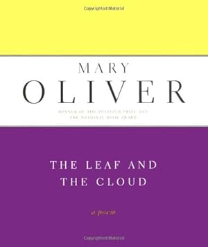 Imagen del vendedor de The Leaf And The Cloud: A Poem by Oliver, Mary [Paperback ] a la venta por booksXpress