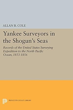 Seller image for Yankee Surveyors in the Shogun's Seas (Princeton Legacy Library) [Paperback ] for sale by booksXpress