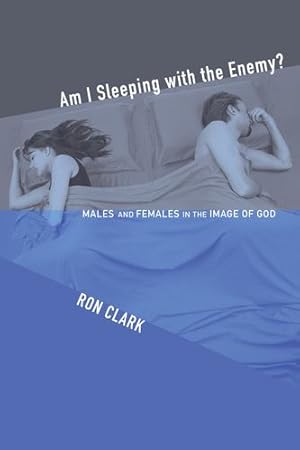 Seller image for Am I Sleeping with the Enemy?: Males and Females in the Image of God [Soft Cover ] for sale by booksXpress