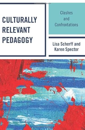 Seller image for Culturally Relevant Pedagogy: Clashes and Confrontations [Hardcover ] for sale by booksXpress