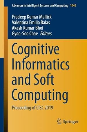 Seller image for Cognitive Informatics and Soft Computing: Proceeding of CISC 2019 (Advances in Intelligent Systems and Computing) [Paperback ] for sale by booksXpress