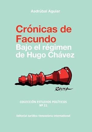 Seller image for CR"NICAS DE FACUNDO. Bajo el r©gimen de Hugo Ch¡vez (Spanish Edition) by AGUIAR, Asdrºbal [Paperback ] for sale by booksXpress