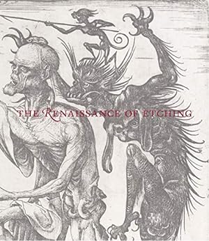 Seller image for The Renaissance of Etching by Jenkins, Catherine, Orenstein, Nadine M., Spira, Freyda [Hardcover ] for sale by booksXpress