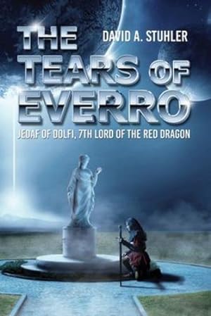 Bild des Verkufers fr Tears of Everro: Jedaf of Dolfi, 7th Lord of the Red Dragon [Soft Cover ] zum Verkauf von booksXpress