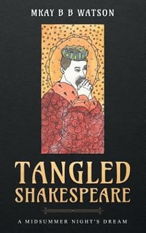 Seller image for Tangled Shakespeare [Paperback ] for sale by booksXpress