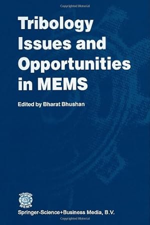 Bild des Verkufers fr Tribology Issues and Opportunities in MEMS: Proceedings of the NSF/AFOSR/ASME Workshop on Tribology Issues and Opportunities in MEMS held in Columbus, Ohio, U.S.A., 911 November 1997 [Hardcover ] zum Verkauf von booksXpress