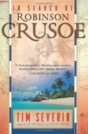 Seller image for In Search Of Robinson Crusoe by Severin, Tim [Paperback ] for sale by booksXpress