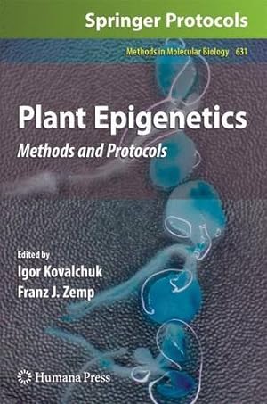 Seller image for Plant Epigenetics: Methods and Protocols (Methods in Molecular Biology) [Hardcover ] for sale by booksXpress
