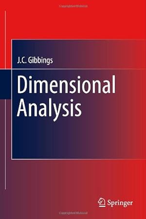 Image du vendeur pour Dimensional Analysis by Gibbings, J.C. [Hardcover ] mis en vente par booksXpress