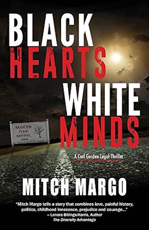 Seller image for Black Hearts White Minds (A Carl Gordon Legal Thriller) (Volume 1) by Margo, Mitch A [Paperback ] for sale by booksXpress