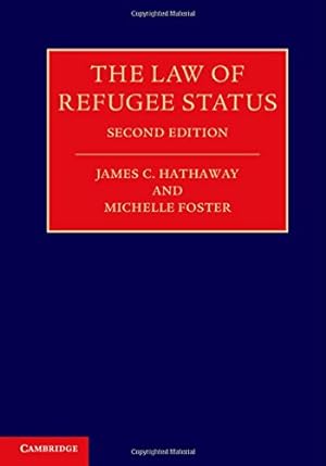 Image du vendeur pour The Law of Refugee Status by Foster, Michelle, Hathaway, James C. [Hardcover ] mis en vente par booksXpress
