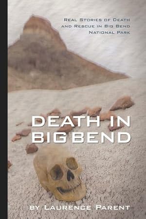 Seller image for Death in Big Bend by Laurence Parent [Paperback ] for sale by booksXpress