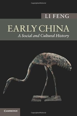 Imagen del vendedor de Early China: A Social and Cultural History (New Approaches to Asian History) by Feng, Li [Paperback ] a la venta por booksXpress