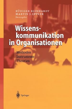 Seller image for Wissenskommunikation in Organisationen: Methoden - Instrumente - Theorien (German Edition) [Paperback ] for sale by booksXpress