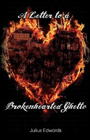 Seller image for A Letter to a Brokenhearted Ghetto by Edwards, Julius [Paperback ] for sale by booksXpress