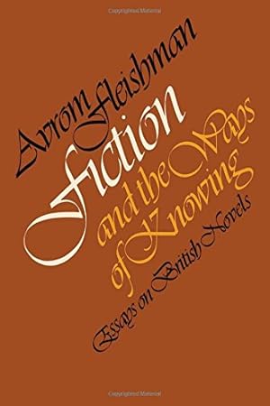 Immagine del venditore per Fiction and the Ways of Knowing: Essays on British Novels by Fleishman, Avrom [Paperback ] venduto da booksXpress