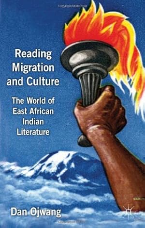 Seller image for Reading Migration and Culture: The World of East African Indian Literature by Ojwang, Dan [Hardcover ] for sale by booksXpress