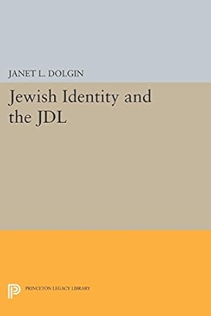 Seller image for Jewish Identity and the JDL (Princeton Legacy Library) by Dolgin, Janet L. [Paperback ] for sale by booksXpress