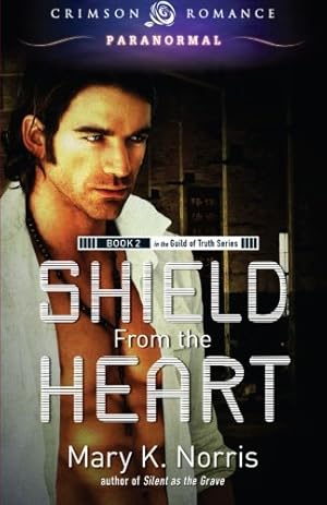 Seller image for Shield From The Heart (Guild of Truth) [Soft Cover ] for sale by booksXpress