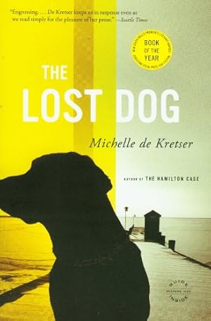 Seller image for The Lost Dog: A Novel by de Kretser, Michelle [Paperback ] for sale by booksXpress