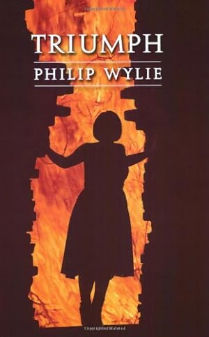 Seller image for Triumph (Beyond Armageddon) by Wylie, Philip [Paperback ] for sale by booksXpress