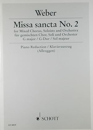 Missa Sancta No.2, Piano Reduction / Klavierauszug, based on Complete Works Volume 1/2