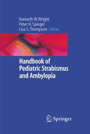 Immagine del venditore per Handbook of Pediatric Strabismus and Amblyopia [Paperback ] venduto da booksXpress