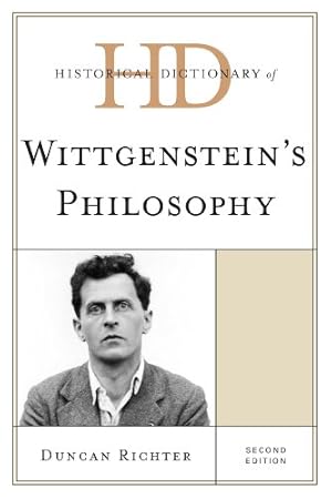 Seller image for Historical Dictionary of Wittgenstein's Philosophy (Historical Dictionaries of Religions, Philosophies, and Movements Series) [Hardcover ] for sale by booksXpress