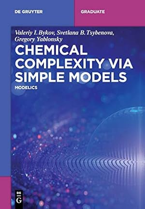 Seller image for Chemical Complexity via Simple Models (de Gruyter Textbook) [Soft Cover ] for sale by booksXpress