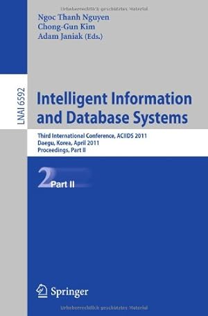 Seller image for Intelligent Information and Database Systems: Third International Conference, ACIIDS 2011, Daegu, Korea, April 20-22, 2011, Proceedings, Part II (Lecture Notes in Computer Science) [Paperback ] for sale by booksXpress